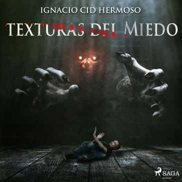 Texturas del miedo - Ignacio Cid Hermoso