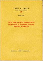 Textus decreti Concilii Hierosolymitani Lucano opere et antiquioris Ecclesiae disciplina illustratus