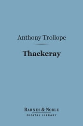 Thackeray (Barnes & Noble Digital Library)