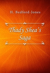 Thady Shea s Saga