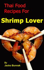 Thai Food Recipes for Shrimp Lover