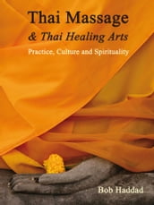 Thai Massage & Thai Healing Arts