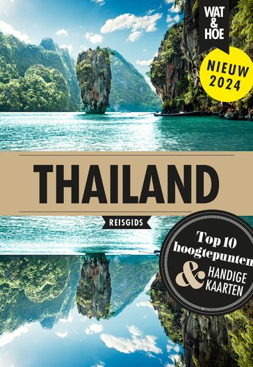 Thailand - Wat & Hoe reisgids