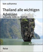 Thailand alle wichtigen Adressen