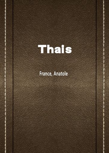 Thais - ANATOLE - France