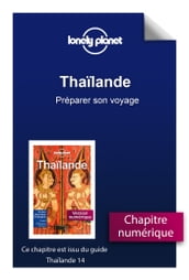 Thaïlande 14ed - Préparer son voyage