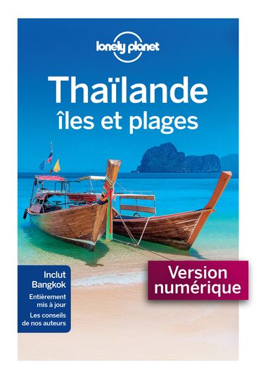 Thaïlande, Iles et plages 7ed - LONELY PLANET FR