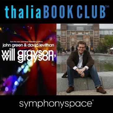 Thalia Book Club: David Levithan and John Green's Will Grayson, Will Grayson - David Levithan - John Green