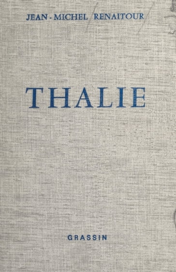 Thalie - Jean-Michel Renaitour