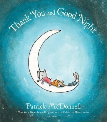 Thank You and Good Night - Patrick McDonnell