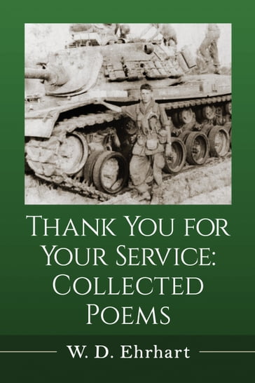 Thank You for Your Service - W.D. Ehrhart