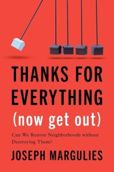 Thanks for Everything (Now Get Out) - Joseph Margulies