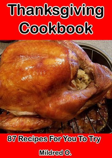 Thanksgiving Cookbook - Mildred O.