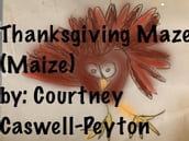 Thanksgiving Maize (Maze)