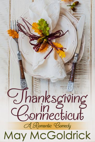 Thanksgiving in Connecticut - May McGoldrick