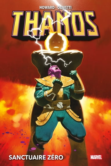 Thanos : Sanctuaire zéro - Tini Howard - Ariel Olivetti
