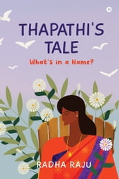 Thapathi s Tale