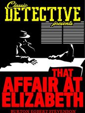 That Affair At Elizabeth