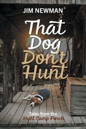 That Dog Don t Hunt