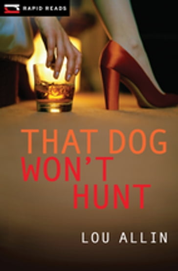 That Dog Won't Hunt - Lou Allin