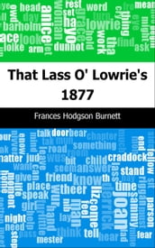 That Lass O  Lowrie s: 1877