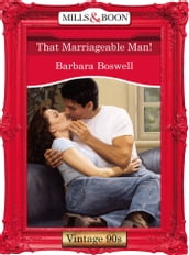 That Marriageable Man! (Mills & Boon Vintage Desire)