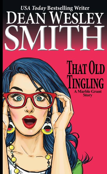 That Old Tingling - Dean Wesley Smith