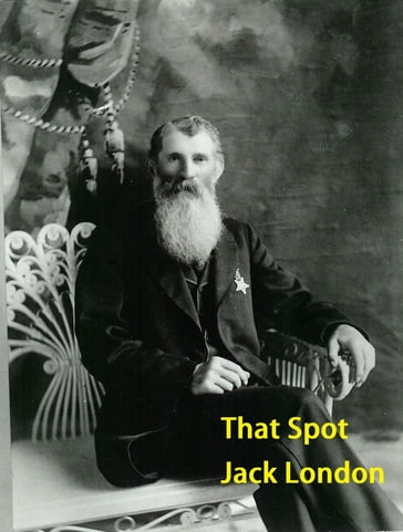 That Spot - Jack London