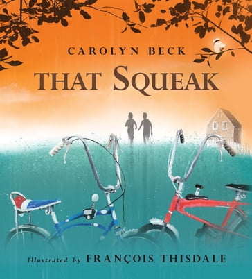 That Squeak - Carolyn Beck