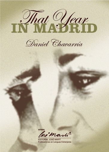 That Year in Madrid - Daniel Chavarría