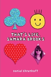 That s Life, Samara Brooks
