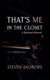 That s Me in the Closet