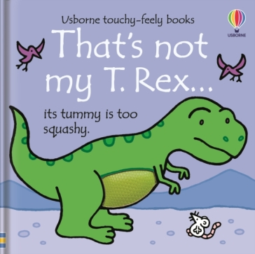 That's Not My T. Rex... - Fiona Watt