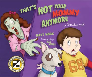 That's Not Your Mommy Anymore - Matt Mogk