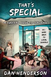 That s Special A Survival Guide To Teaching