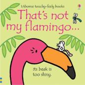 That s not my flamingo¿