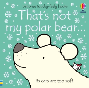 That's not my polar bear¿ - Fiona Watt