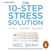 The 10-Step Stress Solution