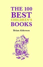 The 100 Best Books Children s Books