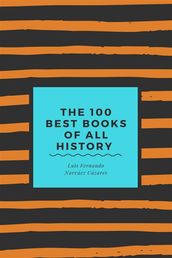The 100 Best Books of all History