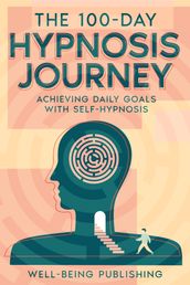 The 100-Day Hypnosis Journey