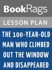 The 100-Year-Old Man Who Climbed Out the Window and Disappeared Lesson Plans