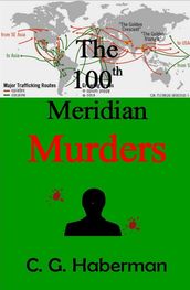 The 100th Meridian Murders