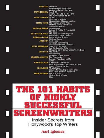 The 101 Habits Of Highly Successful Screenwriters - Karl Iglesias