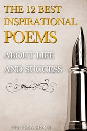 The 12 Best Inspirational Poems About Life and Success