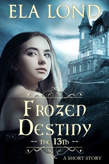 The 13th: Frozen Destiny - Ela Lond