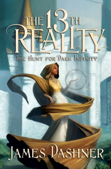 The 13th Reality, Vol. 2: The Hunt for Dark Infinity - James Dashner