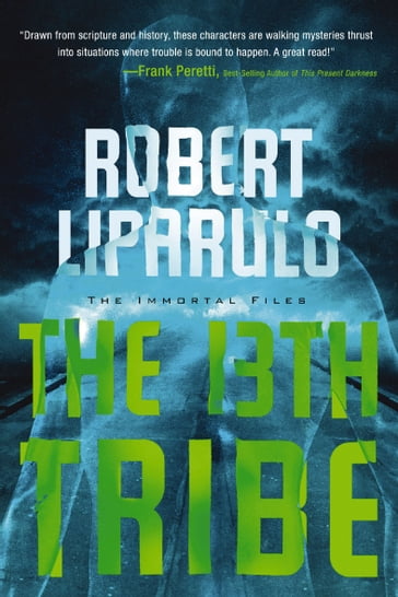 The 13th Tribe - Robert Liparulo