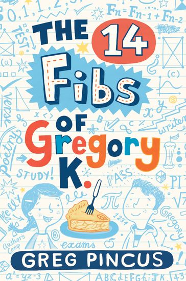 The 14 Fibs of Gregory K. - Greg Pincus