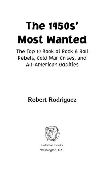 The 1950s' Most Wanted - Robert A Rodriguez